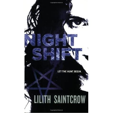 Lilith Saintcrow's Night Shift book cover