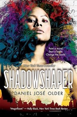 Daniel José Older’s Shadowshaper Book  Cover