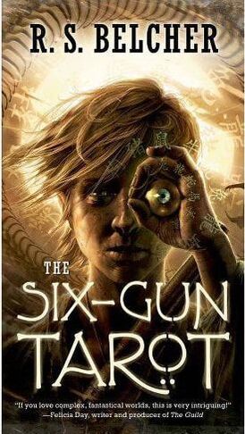 R.S. Belcher's The Six-Gun Tarot book cover