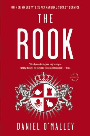 The Rook by Daniel O’Malley book cover